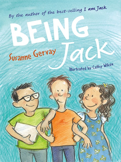 Title details for Being Jack by Susanne Gervay - Available